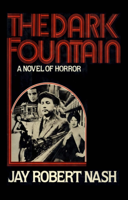 The Dark Fountain : A Novel of Horror, EPUB eBook