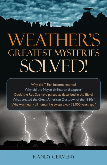 Weather's Greatest Mysteries Solved!, Hardback Book