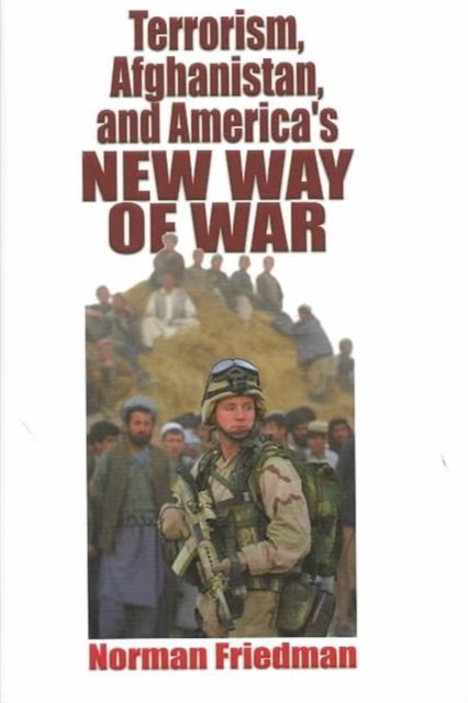 Terrorism, Afghanistan and America New Way of War, Hardback Book