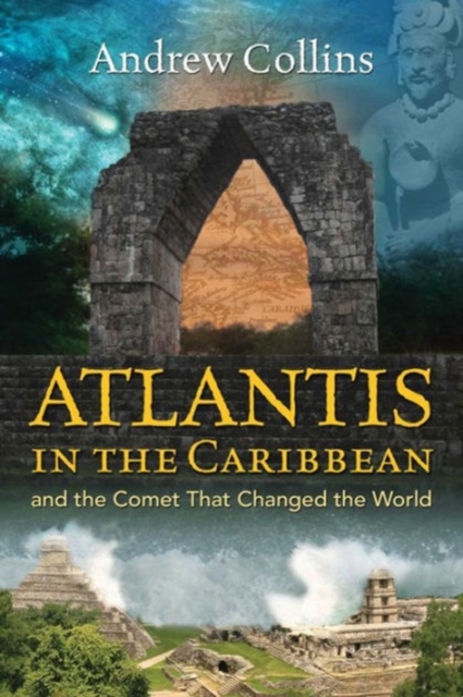 Atlantis in the Caribbean : And the Comet That Changed the World, Paperback / softback Book