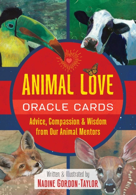 Animal Love Oracle Cards : Advice, Compassion, and Wisdom from Our Animal Mentors, Cards Book