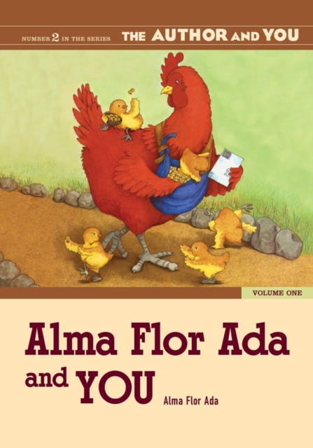 Alma Flor Ada and You : Volume 1, Paperback Book