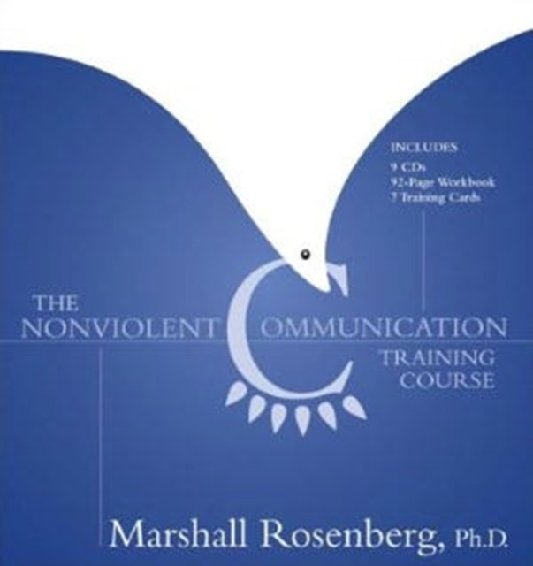 Non-Violent Communication Training Course, CD-Audio Book