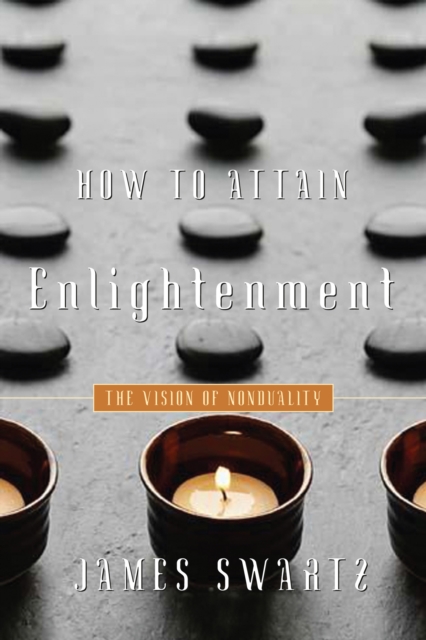 How to Attain Enlightenment : The Vision of Non-Duality, EPUB eBook