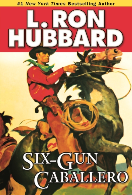 Six-Gun Caballero, Paperback / softback Book