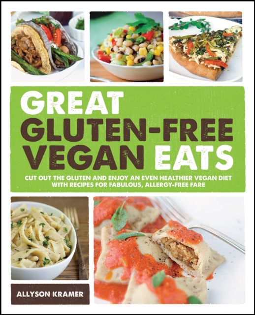 Great Gluten-Free Vegan Eats, Paperback / softback Book