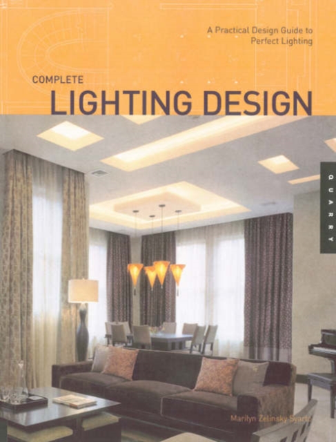 Complete Lighting Design, Paperback Book