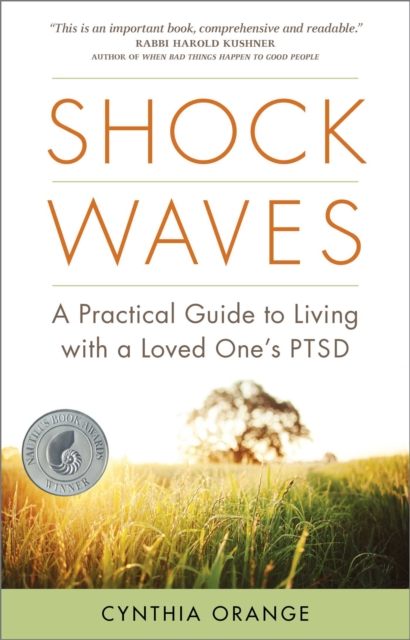 Shock Waves : A Practical Guide to Living with a Loved One's PTSD, EPUB eBook