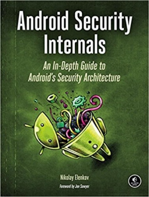 Android Security Internals, Paperback / softback Book