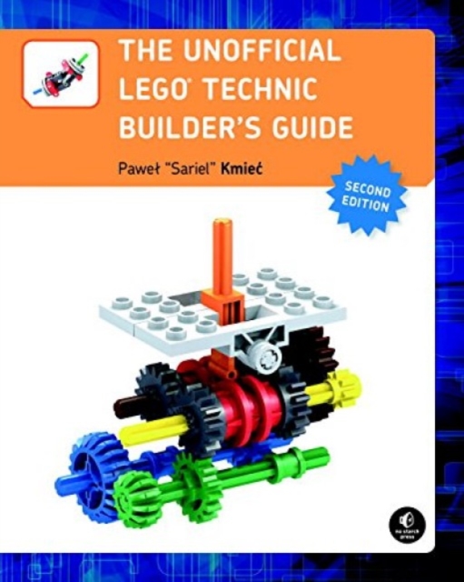 The Unofficial Lego Technic Builder's Guide, 2e, Paperback / softback Book