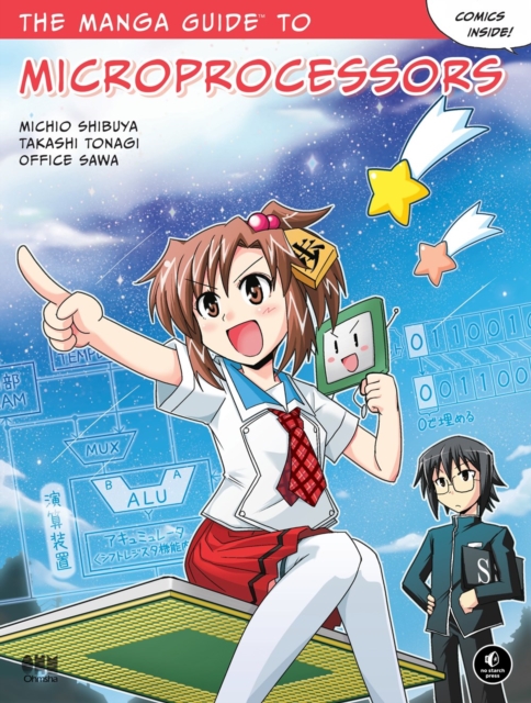The Manga Guide To Microprocessors, Paperback / softback Book