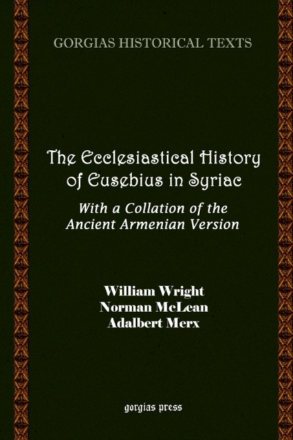 The Ecclesiastical History of Eusebius in Syriac, Hardback Book