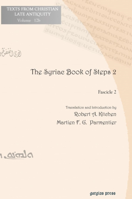 The Syriac Book of Steps 2 : Syriac Text and English Translation, Paperback / softback Book