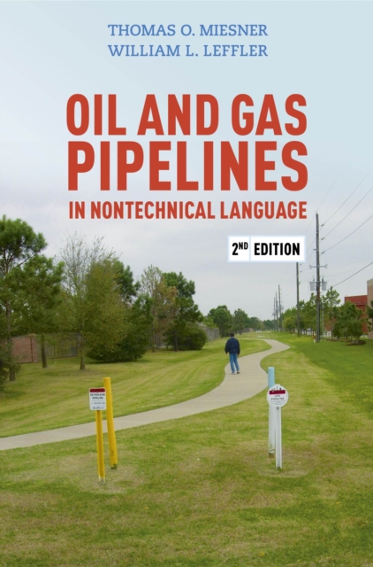 Oil and Gas Pipelines in Nontechnical Language, Hardback Book