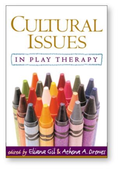 Cultural Issues in Play Therapy, Hardback Book