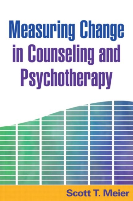 Measuring Change in Counseling and Psychotherapy, Hardback Book