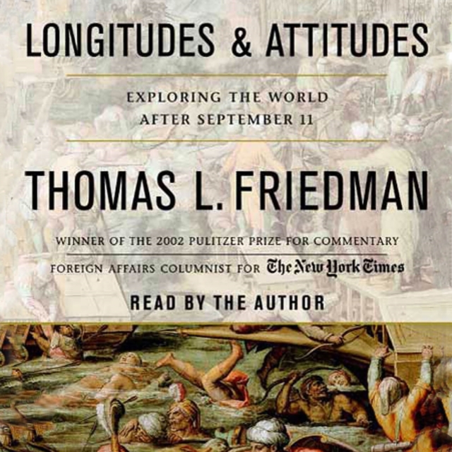 Longitudes and Attitudes : Exploring the World After September 11, eAudiobook MP3 eaudioBook