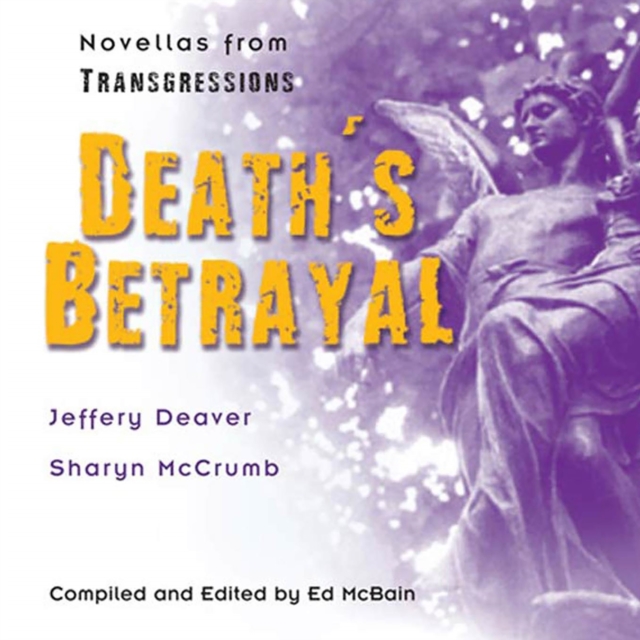 Transgressions: Death's Betrayal : Two Novellas from Transgressions, eAudiobook MP3 eaudioBook