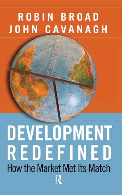 Development Redefined : How the Market Met Its Match, Hardback Book
