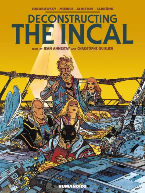 Deconstructing The Incal : Oversized Deluxe, Hardback Book