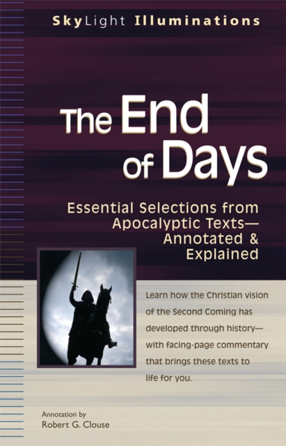 The End of Days : Essential Selections from Apocalyptic Texts Annotated & Explained, EPUB eBook