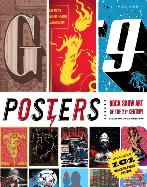 Gig Posters Volume I : Rock Show Art of the 21st Century, Paperback / softback Book