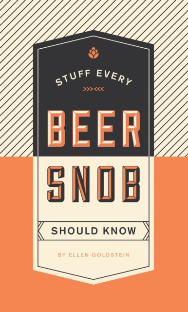 Stuff Every Beer Snob Should Know, EPUB eBook