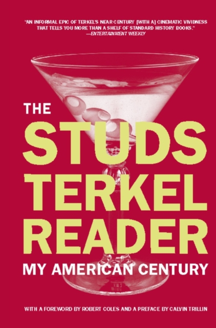 The Studs Terkel Reader : My American Century, EPUB eBook