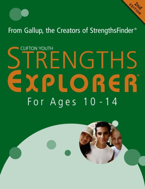 StrengthsExplorer : For Ages 10 to 14, Paperback / softback Book