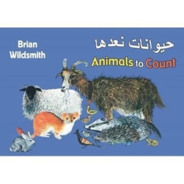 Animals to Count : Arabic/English Bilingual Edition, Board book Book