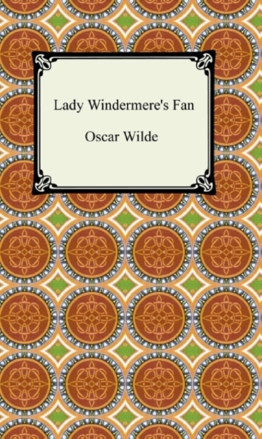 Lady Windermere's Fan, EPUB eBook