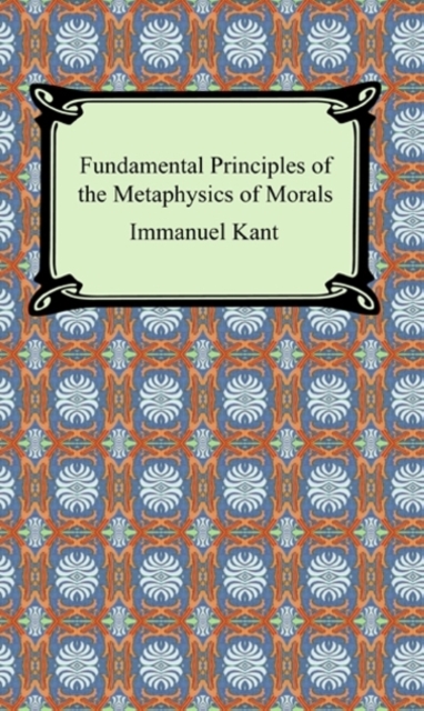 Fundamental Principles of the Metaphysics of Morals, EPUB eBook
