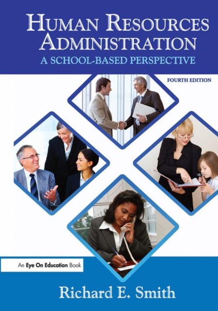 Human Resources Administration : A School Based Perspective, Hardback Book