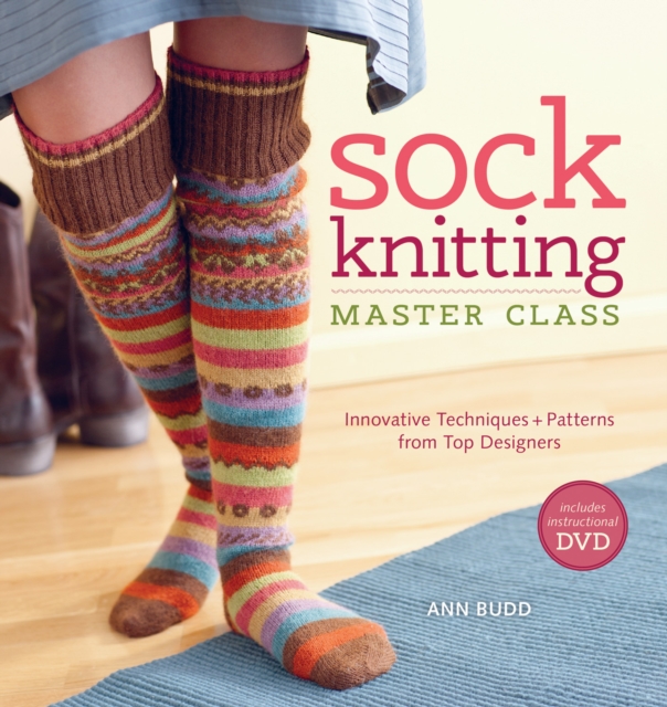 Sock Knitting Master Class, Paperback / softback Book