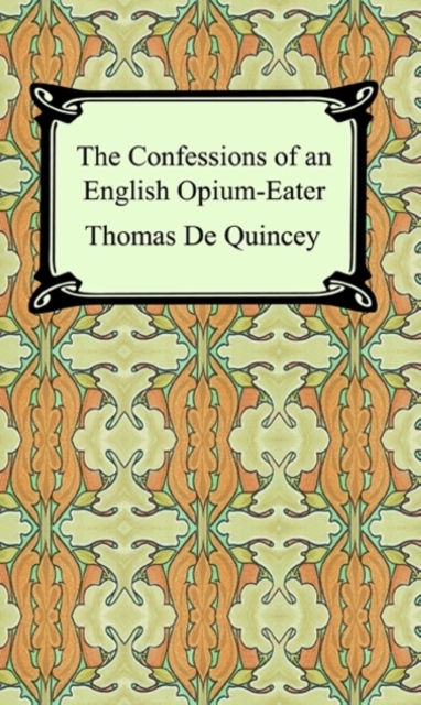 The Confessions of an English Opium-Eater, EPUB eBook
