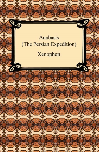 Anabasis (The Persian Expedition), EPUB eBook