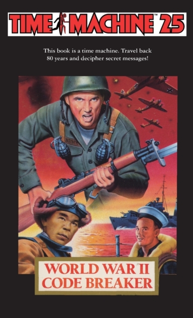 Time Machine 25 : Codebreaker World War II, Special Edition, Paperback / softback Book