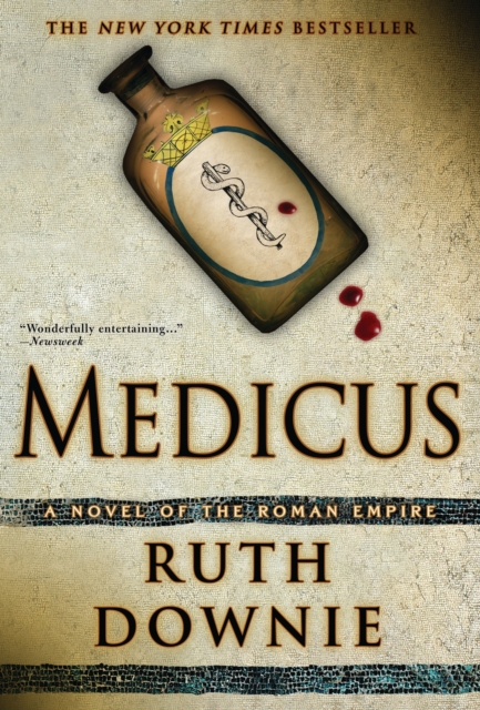 Medicus : A Novel of the Roman Empire, Paperback Book