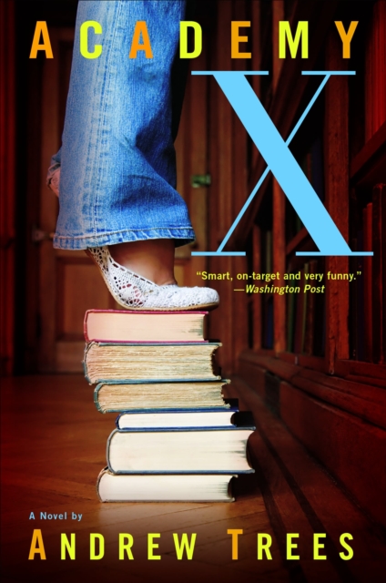 Academy X : A Novel, EPUB eBook