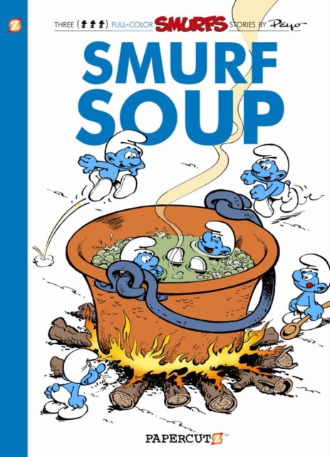 The Smurfs #13 : Smurf Soup, Hardback Book