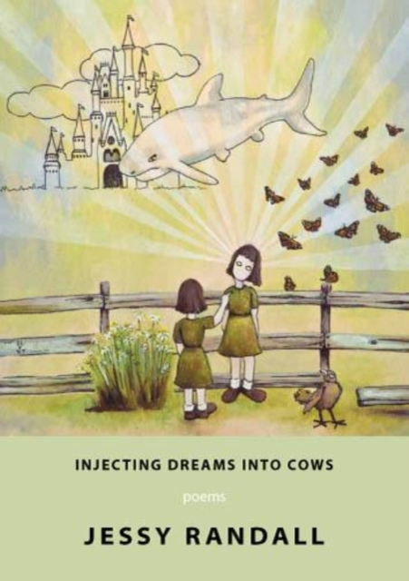 Injecting Dreams Into Cows, Paperback / softback Book
