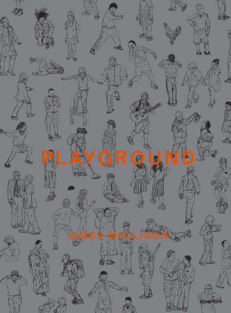 Playground : James Mollison, Hardback Book