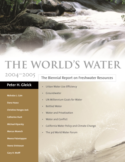 The World's Water 2004-2005 : The Biennial Report on Freshwater Resources, EPUB eBook