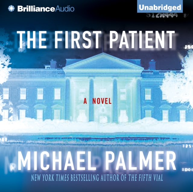 The First Patient : A Novel, eAudiobook MP3 eaudioBook