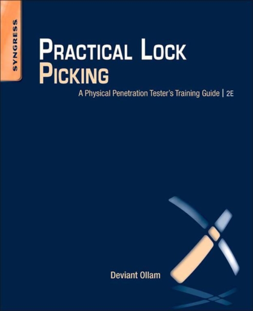 Practical Lock Picking : A Physical Penetration Tester's Training Guide, EPUB eBook