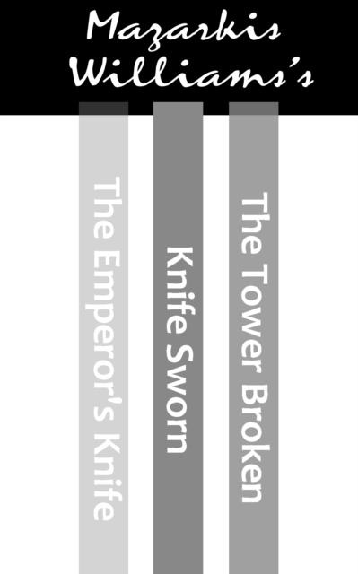 The Tower & Knife Trilogy, EPUB eBook