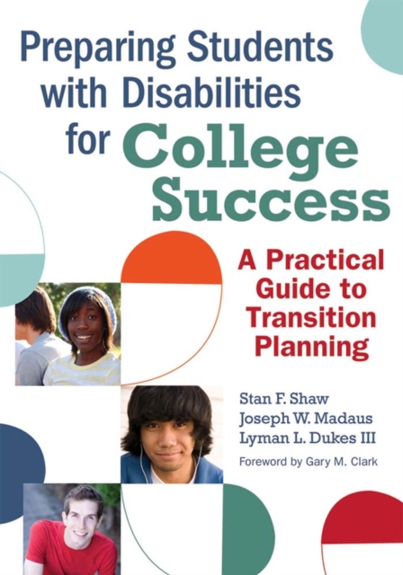 Preparing Students with Disabilities for College : A Practical Guide for Transition, Paperback / softback Book