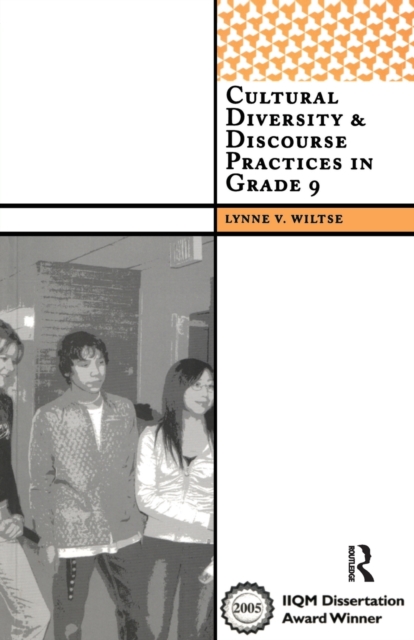Cultural Diversity and Discourse Practices in Grade Nine, Paperback / softback Book