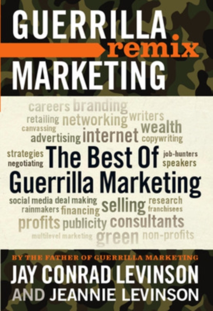 The Best of Guerrilla Marketing--Guerrilla Marketing Remix, Paperback / softback Book