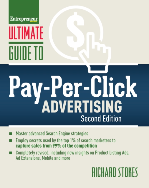 Ultimate Guide to Pay-Per-Click Advertising, Paperback / softback Book